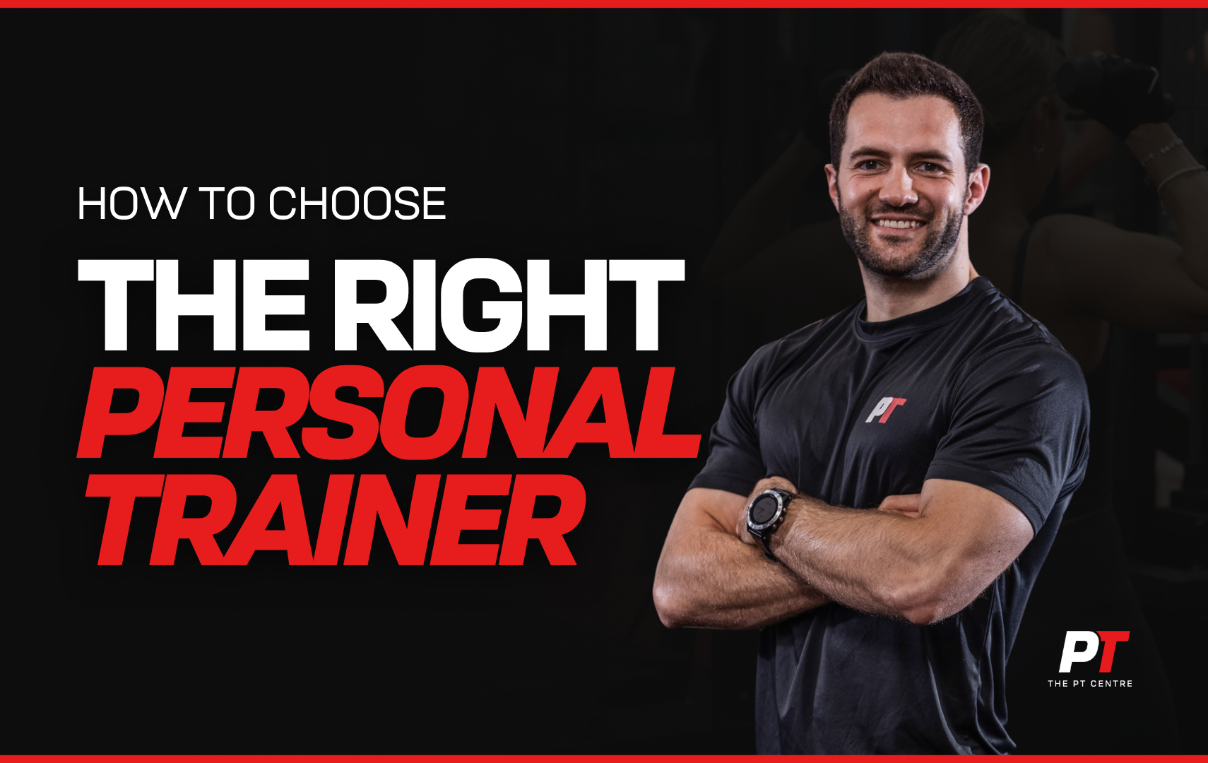 How to Choose the Right Personal Trainer